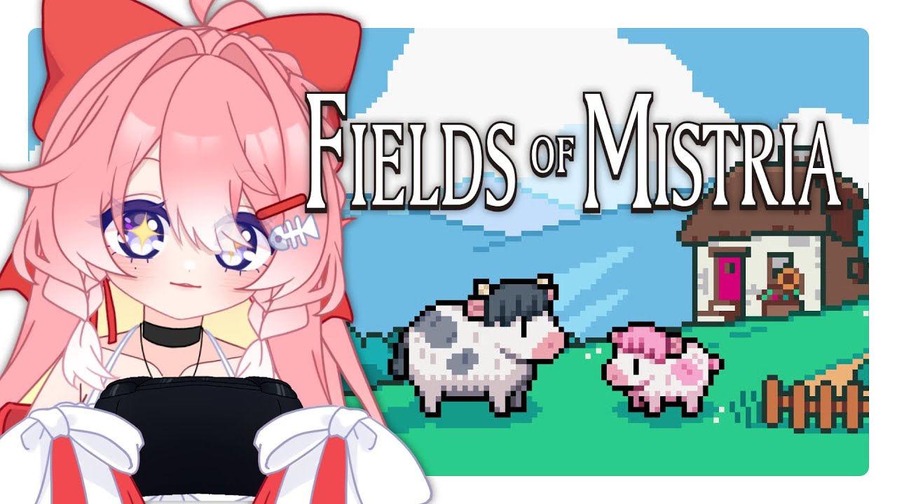【Fields of Mistria】耶,我們來種田 | MYViki