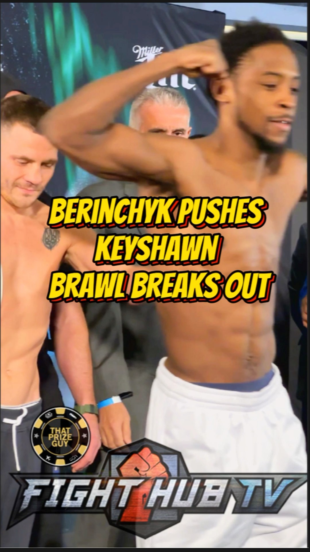 Berinchyk PUSHES Keyshawn at weigh in as BRAWL almost breaks out!