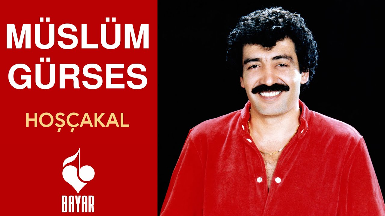 Müslüm Gürses - Hoşçakal