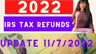 IRS 2022 TAX REFUND UPDATE- Next Direct Deposit, amended tax returns, delayed tax refund backlog