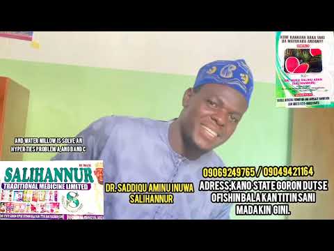 SALIHANNUR Tsaraba Akan Amfanin Kan Kana 