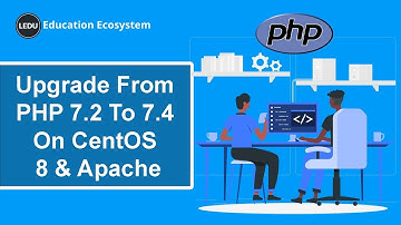 PHP Tutorial | How To Upgrade From PHP 7.2 To 7.4 On CentOS 8 & Apache | #programming