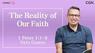The Reality of Our Faith (1 Peter 1:1-9) - Living Life 06/01/2024 Daily Devotional Bible Study