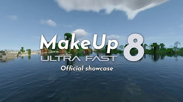 MakeUp - Ultra Fast shaders | 8.x Showcase | English