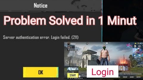 Server Authentication Error. login failed. (211) |  Pubg Mobile | How To solve this problem