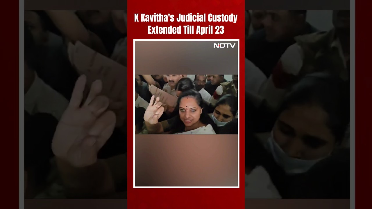 K Kavitha's Judicial Custody Extended Till April 23