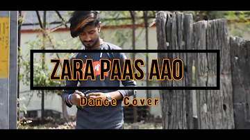 Zara Paas Aao (ft. Millind Gabba) Dance Cover By Bikash Bicky RDX Latest