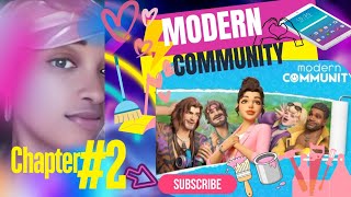 Modern Community👩‍❤️‍💋‍👨 "LET'S PLAY" "Boiling Over" Chapter#2 #appgaming #mobilegaming