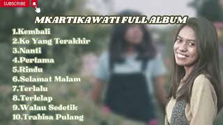 KUMPULAN LAGU TIMUR GALAU ENAK DIDENGAR - Mkartikawati Full Album Terpopuler