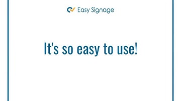 Easy to use Digital Signage Solution