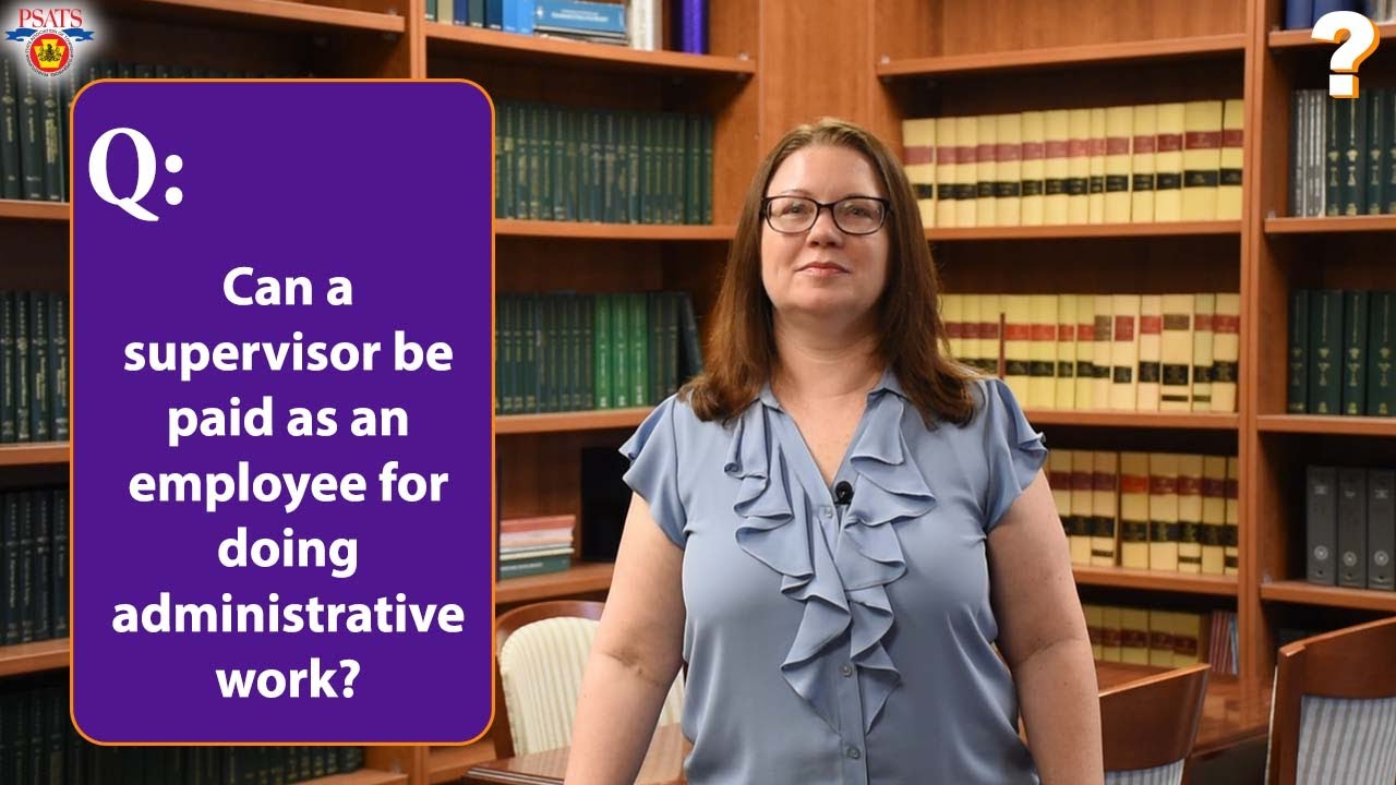 TVN s Q A Can A Supervisor Be Paid As An Employee For Doing