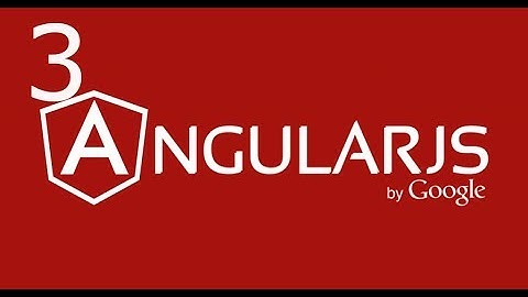 [session 3] Tìm hiểu về Directives trong angularjs