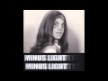 Minus Light - Led Me On