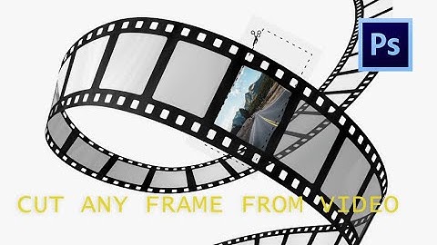 Extract a frame from Video using Photoshop