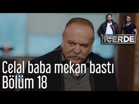 İçerde 18. Bölüm - Celal Baba Mekan Bastı