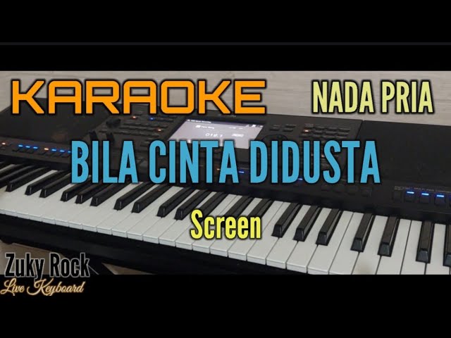 Karaoke || BILA CINTA DIDUSTA ||! (Screen) Nada Pria class=