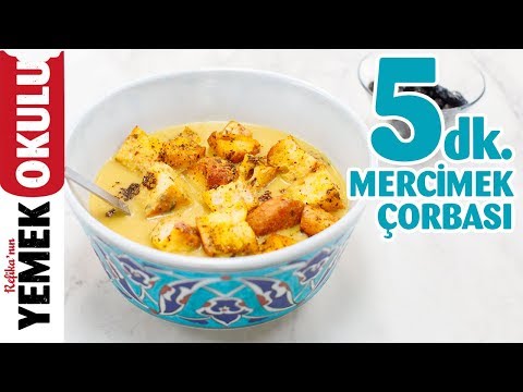 5 Dakikada Mercimek Çorbası Tarifi | Refika İle 5 Dakikalık Yemek Tarifleri