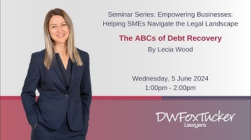 DW Fox Tucker Seminar - The ABCs of Debt Recovery