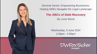 DW Fox Tucker Seminar - The ABCs of Debt Recovery