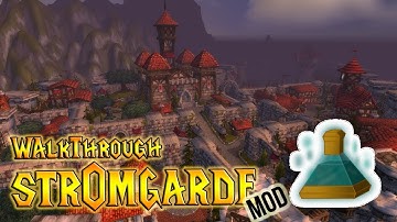 WoW Mods - Walking through Stromgarde