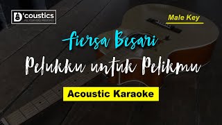 Fiersa Besari - Pelukku untuk Pelikmu (Karaoke) Akustik | Male Version