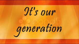 Our Generation~~~Shake It Up Lyrics