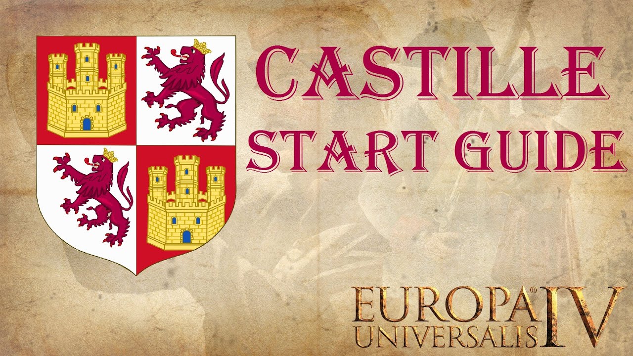 Eu4 Castille Spain Start Guide 1 15 Youtube