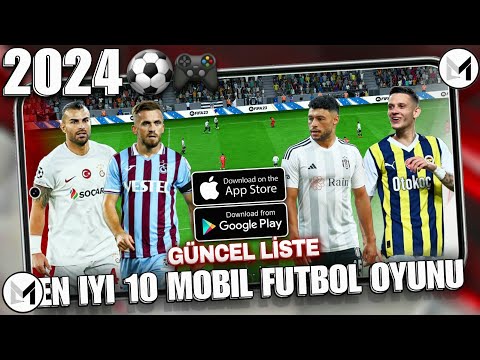 2024 EN İYİ 10 MOBİL FUTBOL OYUNU GÜNCEL LİSTE TOP 10 ⚽️🎮 BEST MOBILE FOOTBALL GAMES IN 2024 TOP 10