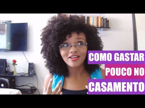 COMO GASTAR POUCO NO CASAMENTO