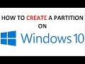 How to create a partition on windows 10