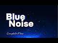 Fall Asleep Instantly with Blue Noise 🌙 10 Hours | Floating Blue Particles | Deep Sleep & Relaxation