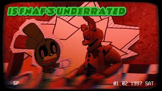 IS FNAF 3 underrated