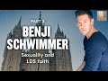 Mormon Stories 352: Benji Schwimmer Pt. 3 - Coming to Terms with Sexuality and Faith