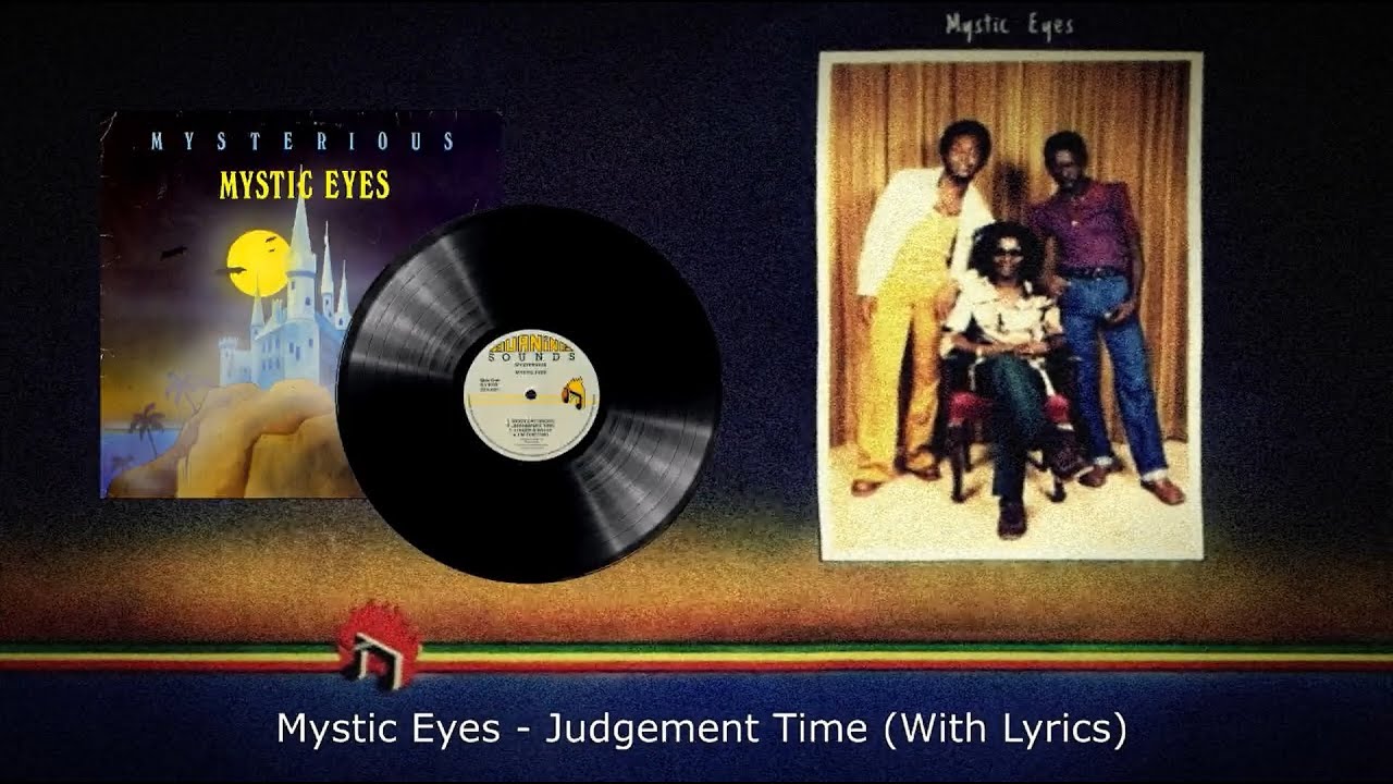 Watch Mystic Eyes - Judgement Time (With Lyrics) on YouTube Watch Mystic Eyes - Judgement Time (With Lyrics) on YouTube