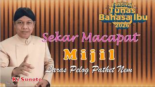 SEKAR MACAPAT MIJIL LARAS PELOG PATHET 6 || FTBI SD 2026