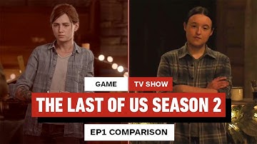 The Last of Us Season 2 Episode 1: TV Show vs Game Comparison