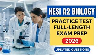 HESI A2 Biology Practice Test 2026 | Pass Your Nursing Entrance Exam With Confidence