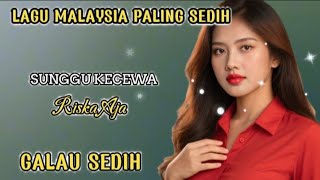 Download Lagu Lagu Malaysia Paling Sedih ๐ญ Menyayat Hati ๐ Sungguh Ku Kecewa - Riska Aja MP3 Download Lagu Lagu Malaysia Paling Sedih ๐ญ Menyayat Hati ๐ Sungguh Ku Kecewa - Riska Aja MP3