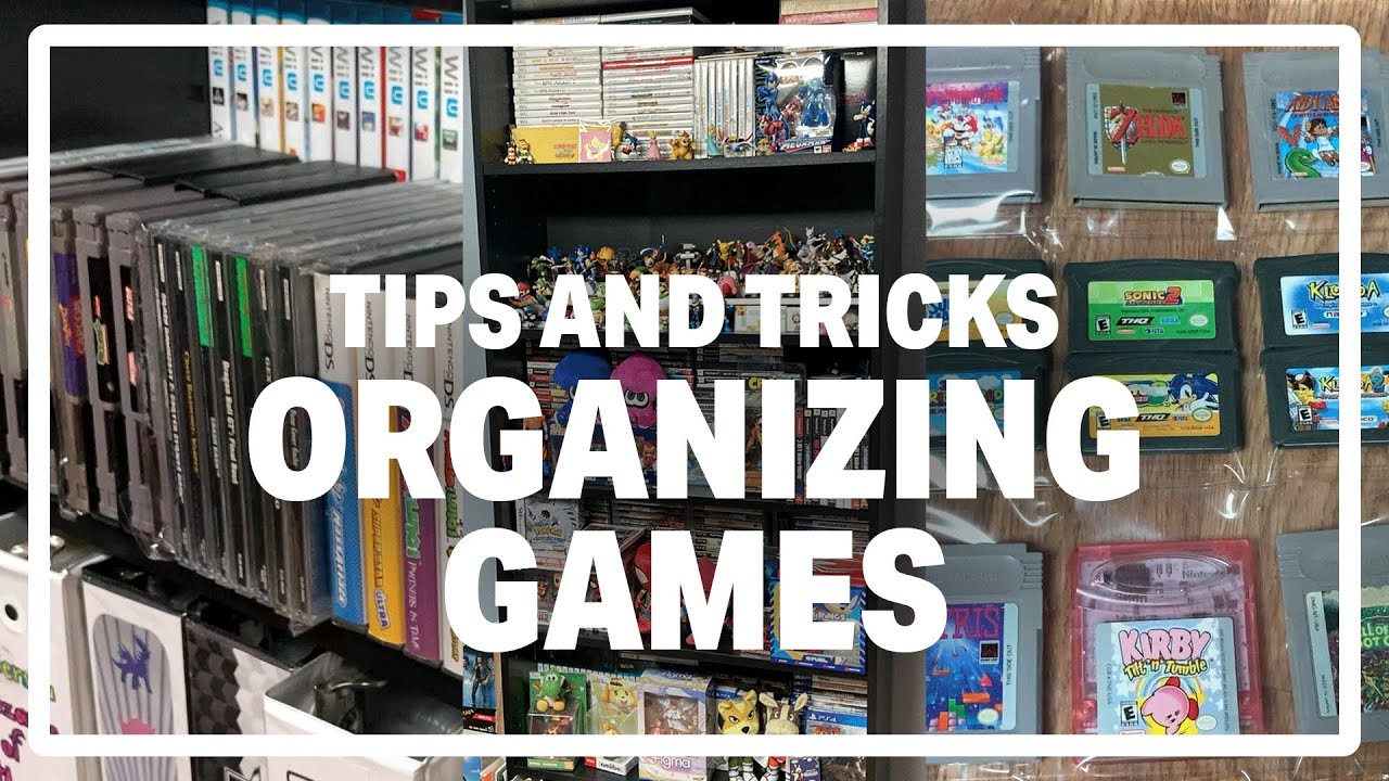 How to Organize Your Games