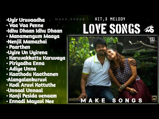 Hit Melody Love Songs Tamil Hit Love Songs _New Hit List New Love Songs Love Oh Love - 2020-2021 class=