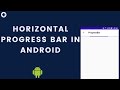 How to Create Horizontal Progressbar in Android | Progressbar in Android