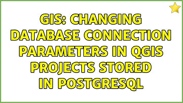 GIS: Changing database connection parameters in QGIS projects stored in PostgreSQL (2 Solutions!!)