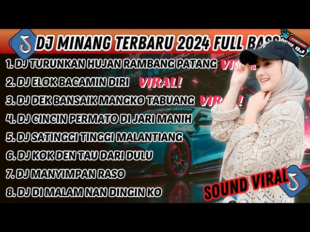 DJ MINANG TERBARU 2024 FULL BASS | VIRAL TIKTOK TURUNKAN HUJAN RAMBANG PATANG ELOK BACAMIN DIRI class=