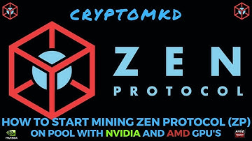 How to start mining Zen Protocol (ZP) on pool with AMD and NVIDIA GPU