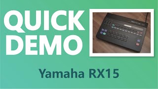 Yamaha RX15 Drum Machine - Quick Demo