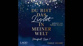 Du bist das Licht in meiner Welt: Starfall Love Band 1 - Emily Stopp