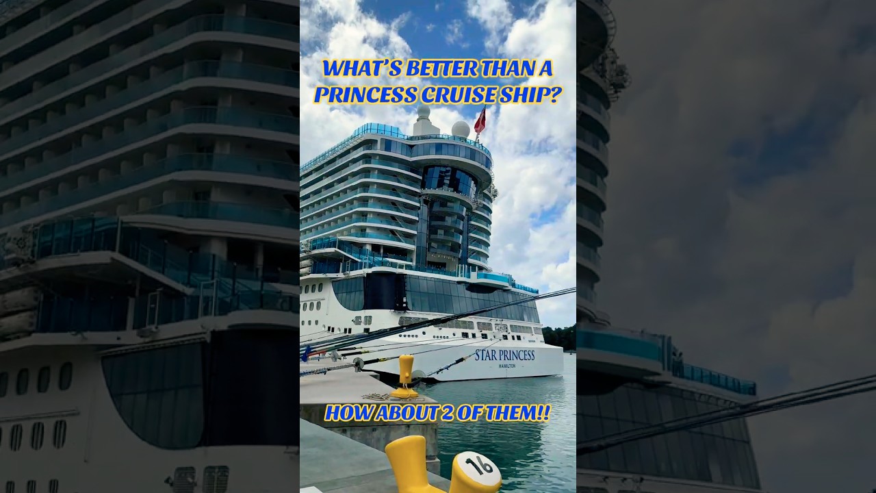 How do you improve on a Princess Cruise ship? Have 2 next to each other of course! #starprincess