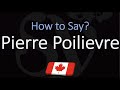 How to Pronounce Pierre Poilievre? (CORRECTLY) French & English Pronunciation