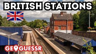 Can You Find These UK Stations? | GeoGuessr