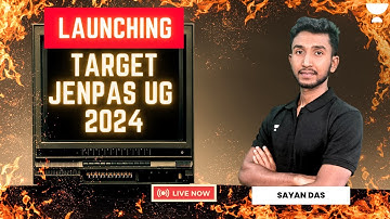 The Most Awaited Launch | Target JENPAS UG 2024 | Sayan Das